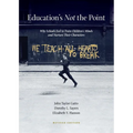 Education's Not the Point