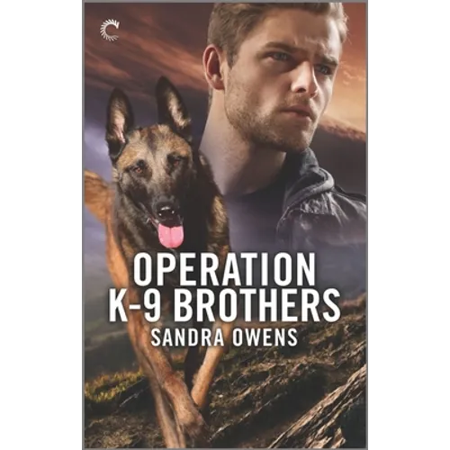 Operation K-9 Brothers: A Thrilling Romantic Suspense Novel