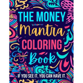 The Money Mantra Coloring Book