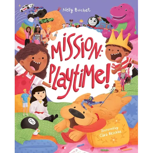 Mission: Playtime!
