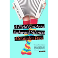 A Field Guide to Awkward Silences
