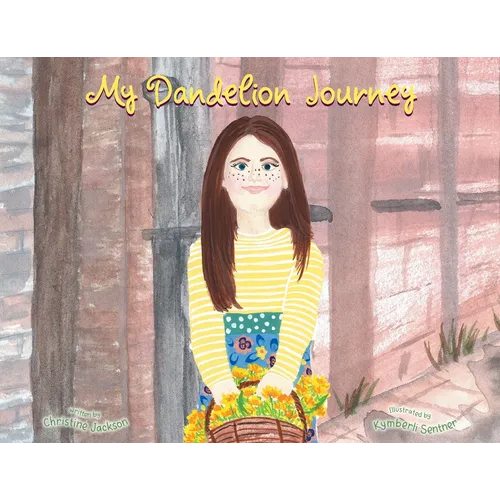 My Dandelion Journey