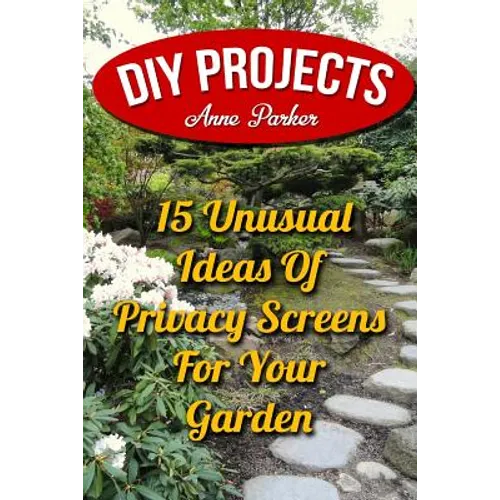 DIY Projects: 15 Unusual Ideas Of Privacy Screens For Your Garden