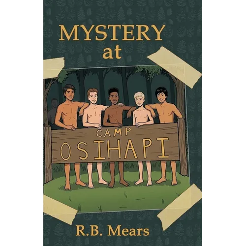 Mystery at Camp Osihapi
