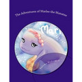 The Adventures of Marlee the Manatee: 2 Children's Stories About Moral Courage
