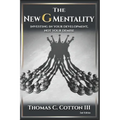The New G Mentality: Investing In Your Development, Not Your Demise - 2nd Edition