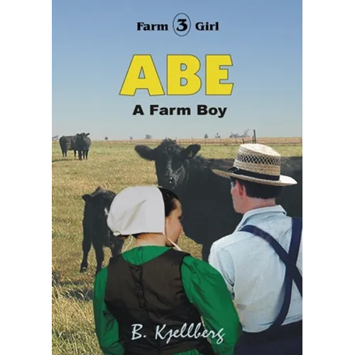 ABE - A Farm Boy