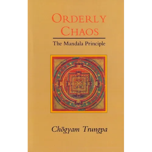 Orderly Chaos: The Mandala Principle