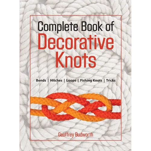 Complete Book of Decorative Knots