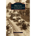 Milton and the New Hampshire Farm Museum