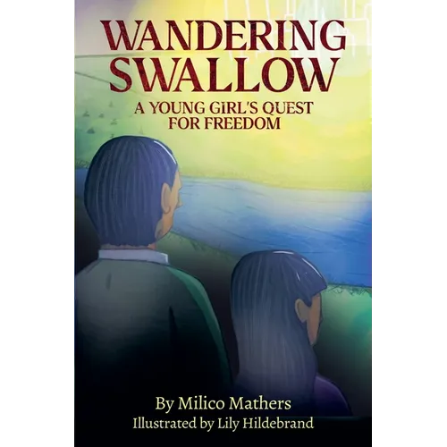 Wandering Swallow: A Young Girl's Quest for Freedom