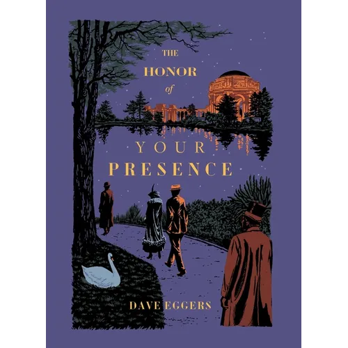 The Honor of Your Presence
