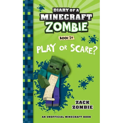 Diary of a Minecraft Zombie Book 34: Play or Scare