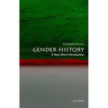 Gender History: A Very Short Introduction