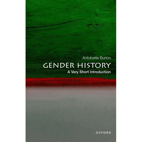 Gender History: A Very Short Introduction