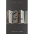 Where Ink Hesitates