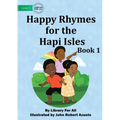Happy Rhymes For the Hapi Isles: Book 1