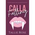 Calla Falling