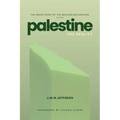 Palestine: The Reality: The Inside Story of the Balfour Declaration