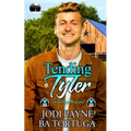 Tending Tyler