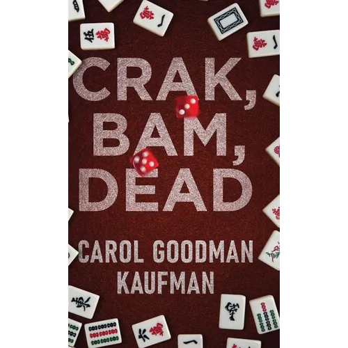 Crak, Bam, Dead