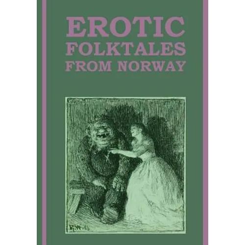 Erotic Folktales from Norway: (Large Type Edition)