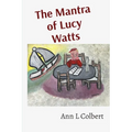 The Mantra of Lucy Watts