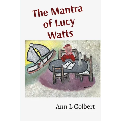 The Mantra of Lucy Watts