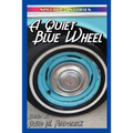 A Quiet Blue Wheel