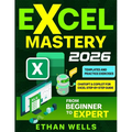 Excel Mastery: From Beginners to Experts