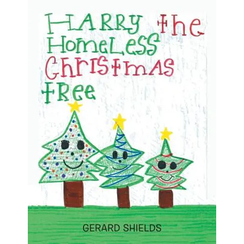 Harry the Homeless Christmas Tree