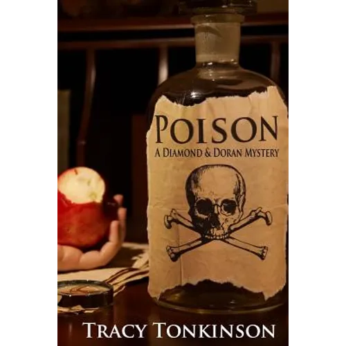 Poison: A Diamond & Doran Mystery