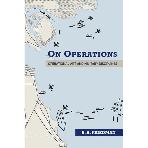 On Operations: Operational Art and Military Disciplines