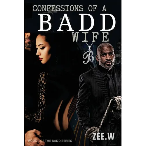 Confessions of a Badd Wife