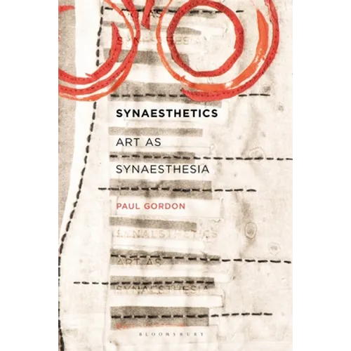 Synaesthetics: Art as Synaesthesia