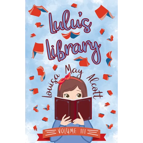Lulu's Library, Volume III