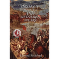 Broken Bones and Shattered Spears: Book Three in the Tenochtitlan Trilogy