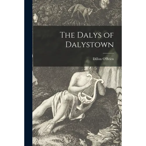 The Dalys of Dalystown