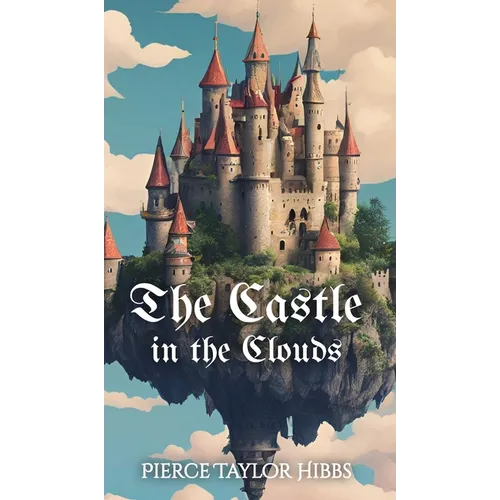 The Castle in the Clouds