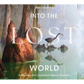 Into the Lost World: A Journey Into Louisiana's Bayou Country