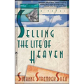 Selling the Lite of Heaven