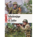 Fallschirmjäger Vs Us Soldier: Saint-Lô 1944