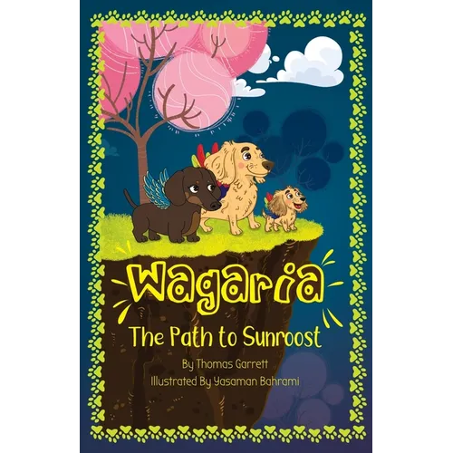 Wagaria: The Path to Sunroost