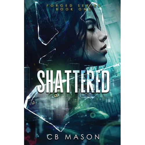 Shattered