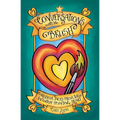 Conversations with the Brush: Wisdom Tales from the Intuitive Painting Heart