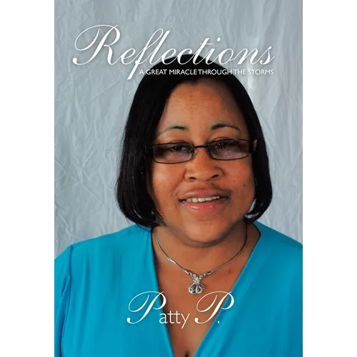 Reflections: A Great Miracle Through the Storms
