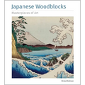 Japanese Woodblocks Masterpieces of Art
