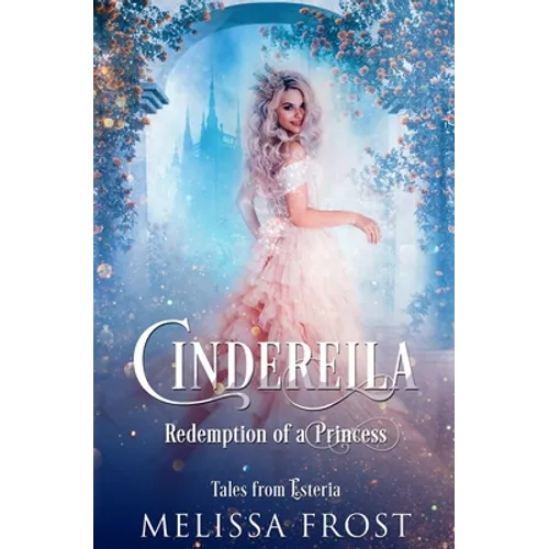 Cinderella: Redemption of a Princess