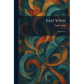 East Wind: West Wind