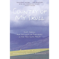 Country of My Skull: Guilt, Sorrow, and the Limits of Forgiveness in the New South Africa
